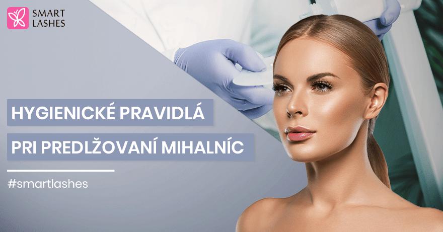 Hygienické pravidlá pri predlžovaní mihalníc